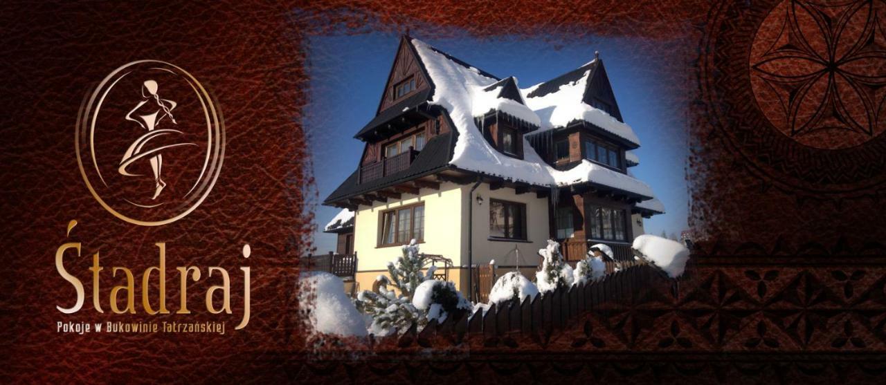 Stadraj Bukowina Tatrzańska Esterno foto
